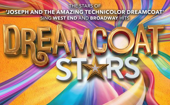 Colourful poster for 'Dreamcoat Stars,' featuring bold gold and white text against a vibrant swirl of rainbow colours, conveying excitement and energy.