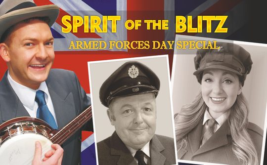 A poster for "Spirit of the Blitz: Armed Forces Day Special" features a smiling man in a suit holding a banjo, with two sepia-toned portraits of a man in a uniform cap and a woman in a uniform cap, set against a Union Jack background.