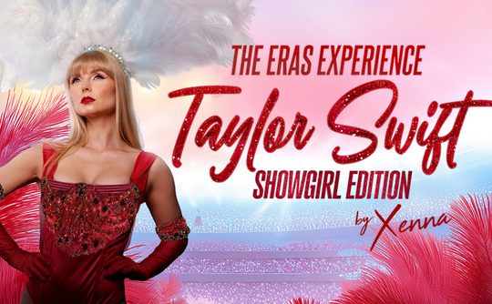 The image features a glamorous blonde woman in a red sequined dress and feathered headdress. Text reads, "The Eras Experience, Taylor Swift Showgirl Edition by Xenna." The background is colourful with a showbiz theme.