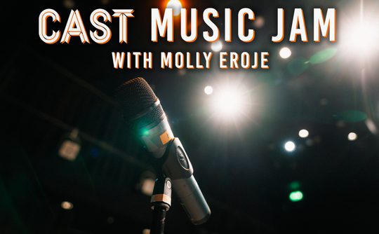 A microphone light up by stage lights. Above are the words "CAST MUSIC JAM WITH MOLLY EROJE"