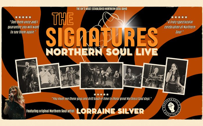 Concert poster for The Signatures Northern Soul Live featuring Lorraine Silver, with band photos, audience testimonials, and a black-and-orange swirl background.