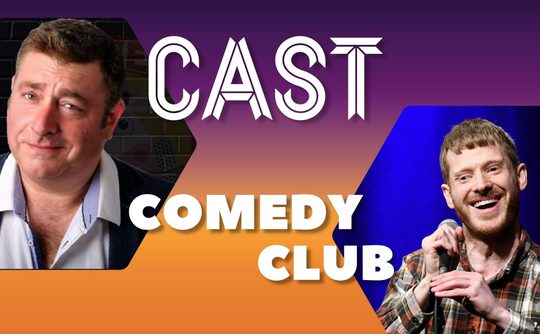 Two comedians are featured on a bold gradient background with text reading "Cast Comedy Club." The tone is lively and entertaining.