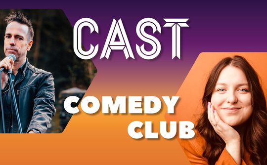 Two comedians are featured on a purple and orange gradient background. The words "Cast Comedy Club" are in bold white letters between them.