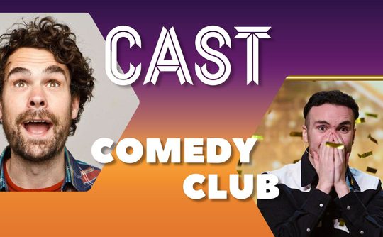Two comedians with different expressions are featured against a purple-to-orange gradient with "CAST Comedy Club" in bold white text at the centre.