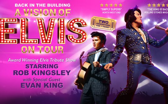 Promotional poster for 'A Vision of Elvis' with Rob Kingsley and Evan King. Features bold 'Elvis' text with marquee lights, two performers in Elvis-style attire, one holding a guitar and the other singing passionately. Vibrant pink and purple background with a spotlight effect, conveying excitement and tribute show theme.