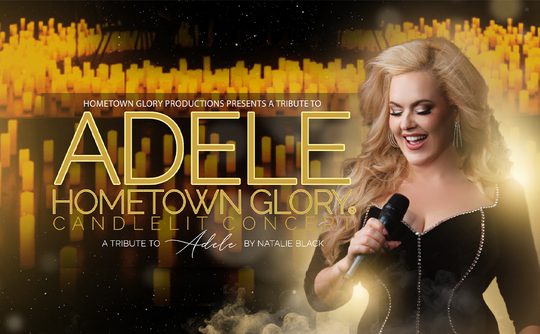 Candlelit concert tribute poster featuring a smiling woman with a microphone. Background of glowing candles. Text: 'Adele Hometown Glory Tribute by Natalie Black.