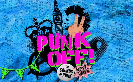 Graffiti-style text "PUNK OFF!" in pink and green on blue. Features Big Ben, a crown, and a hand making a V sign, evoking a rebellious punk vibe.